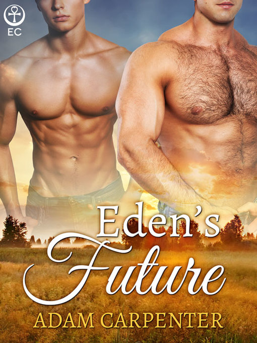 Title details for Eden's Future by Adam Carpenter - Available